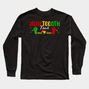 Juneteenth Tour, Black History, Black King Nutrition Facts, Celebrate Juneteenth, Juneteenth Month (2 Sided) Long Sleeve T-Shirt